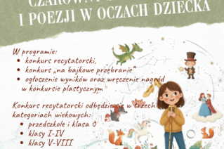 Zdjęcie do wpisu Zaproszenie na konkurs ph. „Czarowny świat bajek i poezji w oczach dziecka”